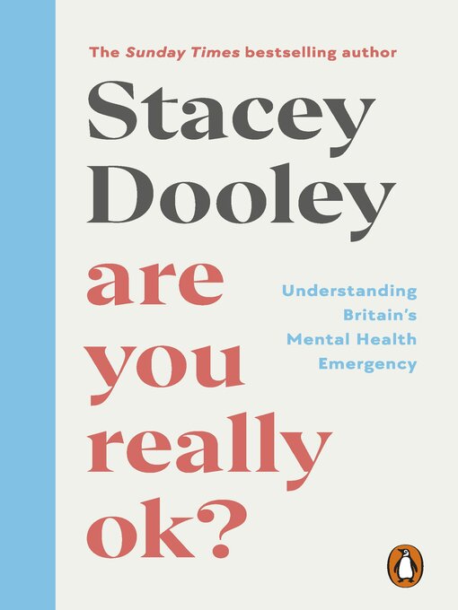 Title details for Are You Really OK? by Stacey Dooley - Available